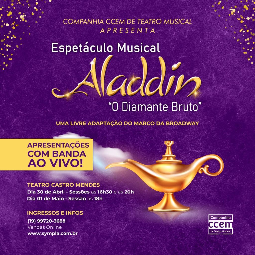 ‘Aladdin – O Diamante Bruto’, em Campinas.